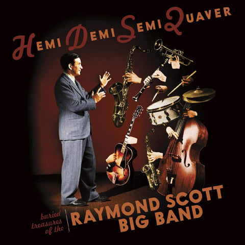 The Raymond Scott Big Band Hemidemisemiquaver CD