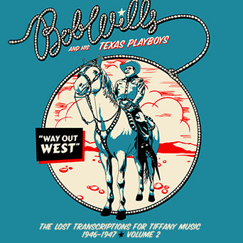 Bob Wills Way Out West (2-CD Set)