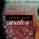 Saigon Kick Water LP