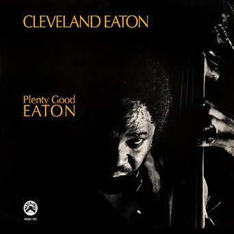 Cleveland Eaton Plenty Good Eaton (Remastered Edition) CD